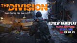 THE DIVISION REVIEW GAMEPLAY 2021 ULTRA SETTINGS.