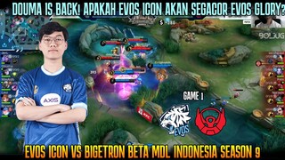 APAKAH EVOS ICON AKAN SEGACOR GLORY JUGA? GAME 1 EVOS ICON VS BTR BETA MDL ID SEASON 9