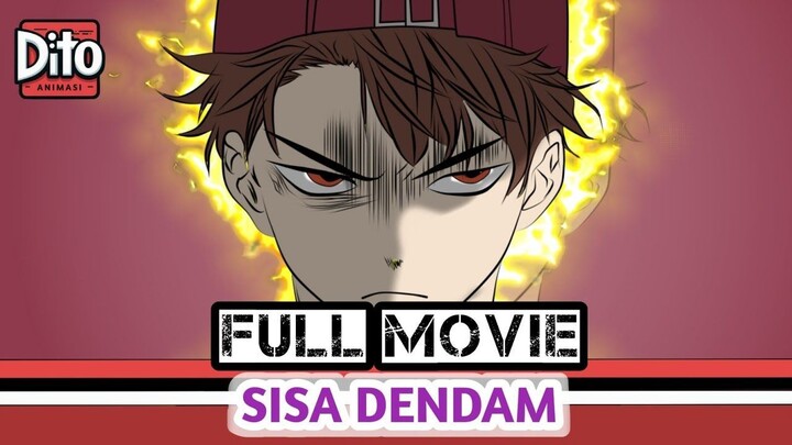 SISA DENDAM THE MOVIE ( eps spesial )