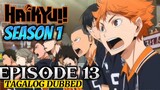 Haikyuu S1 Episode 13 Tagalog