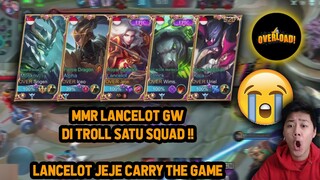 LANCELOT JEJE DI TROLL SATU SQUAD OVER ! LANCELOT VS EVERYBODY - Mobile Legends