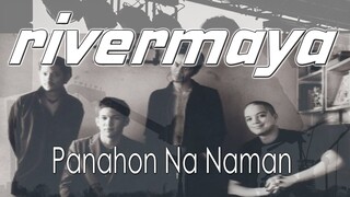 Rivermaya -  Panahon Na Naman - Rivermaya