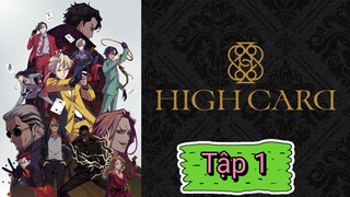 HIGH CARCD - Tập 1