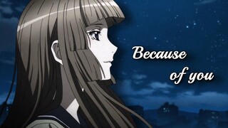 Yoshino x Aika | Zetsuen no Tempest「AMV」- Because of You