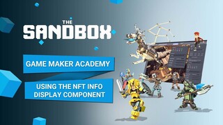 The Sandbox Game Maker Alpha - Using the NFT Info Display Component