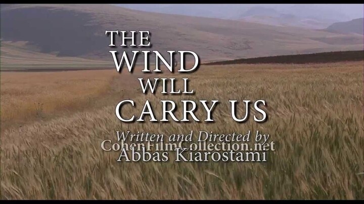 The Wind Will Carry Us