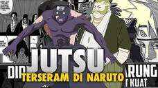 3 Jutsu Naruto Paling Mengerihkan