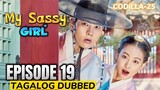 My Sassy Girl Episode 19 Tagalog