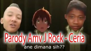 Parody Amv J rock - Ceria :V