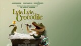 LYLE, LYLE, CROCODILE - (link to watch and download full movie in description)