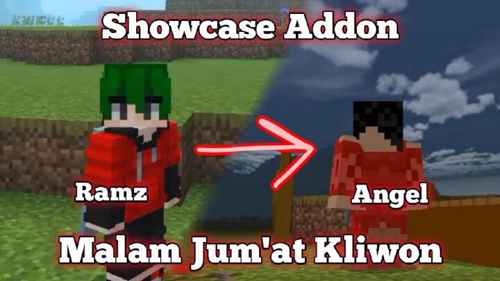 Showcase Addon Malam Jum'at Kliwon | Ramz jadi Angel?