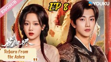 [ENG] EP 8 Reborn from the Ashes