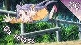 Ga Jelass - Anime Crack - 60 #anime
