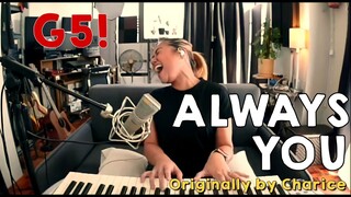 That G5! Morissette - Always You | Originally by Charice (now known as Jake Zyrus)