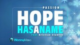 Hope Has A Name - Passion [With Lyrics]