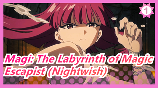 [Magi: The Labyrinth of Magic/MAD/Edit] Remember Morgiana? - Escapist (Nightwish)_1