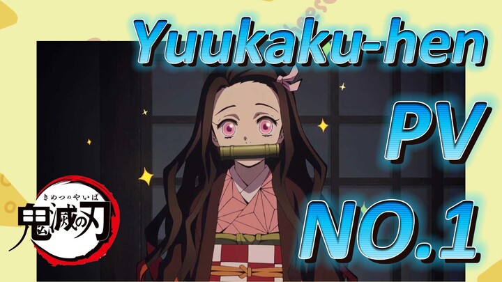 Yuukaku-hen PV NO.1