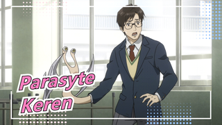 Parasyte
Keren