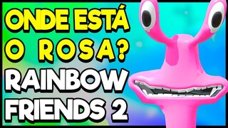 Onde está o ROSA? Plano de Red e Blue são ANIMATRÔNICOS? Segredos de RAINBOW FRIENDS 2 e CAPÍTULO 3!