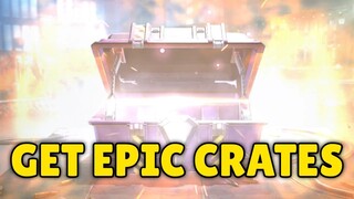 GET FREE EPIC CRATES! GAME UPDATE REWARDS!