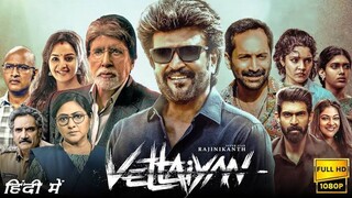 Vettaiyan The Hunter 2024 Full HD Movie In Hindi - Rajinikanth - Amitabh Bachchan - (Boom