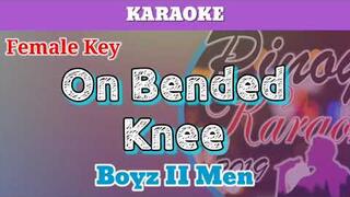On Bended Knee by Boyz II Men (Karaoke : Female Key)