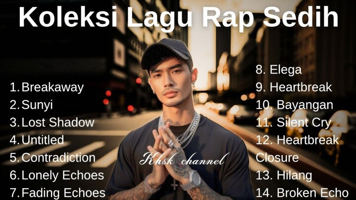💔 Kompilasi Lagu Rap Sedih Malaysia | Lagu Rap Patah Hati | Rap Emosi | 2025