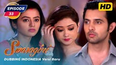 Swaragini Episode 33 Bahasa Indonesia || Swaragini BTV Dubbing Indonesia