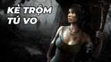 Cốt truyện Tomb Raider 1 - Tôi Chơi Game Này Ngắm Zú Với Mông Là Chính  | MT2T