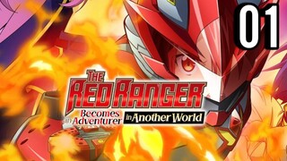 The Red Ranger Becomes an Adventurer in Another World Episode 1