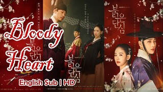 Bloody Heart | Episode 7 | English Sub HD