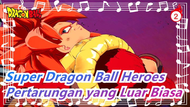 [Super Dragon Ball Heroes] Banya Dari Kalian Belum Pernah Melihat Pertarungan Luar Biasa Itu_2