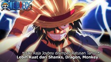 DETIK DETIK HAKI RAJA JOYBOY DILEDAKAN -HAOSHOKU HAKI PALING KUAT SEPANJANG SEJARAH ONE PIECE CH1122