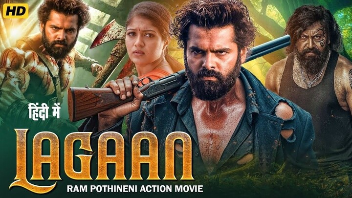 LAGAAN (Hindi Dubbed) Full Movie 2026 Ram Pothineni New South Indian Hindi Dub