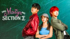 Ang Mutya Ng Section E : FINALE Episode Part 2 ENG SUB