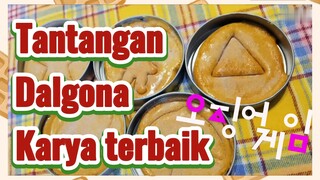 Tantangan Dalgona Karya terbaik