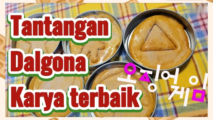 Tantangan Dalgona Karya terbaik