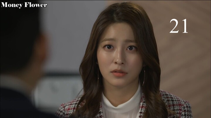 Money Flower - Eng Sub Episode 21