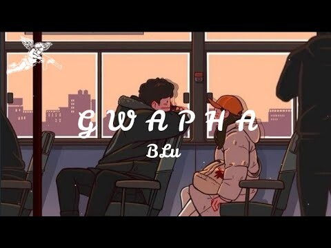 BLu - G W A P H A