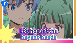 [Lớp học sát thủ] Kayano Kaede, Tôi không cần diễn vì có cậu_1