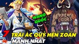 [One Piece] Top 7 nhân vật sở hữu Trái Ác Quỷ hệ Zoan mạnh nhất đang ở Wano Quốc | Chapter 988