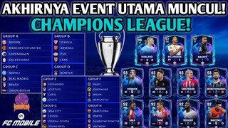 AKHIRNYA EVENT UTAMA CHAMPIONS LEAGUE RILIS BESOK!! BAHAS TUNTAS UPDATE TERBARU FC MOBILE YUAHPLAY!