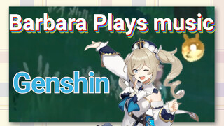 Barbara Plays music