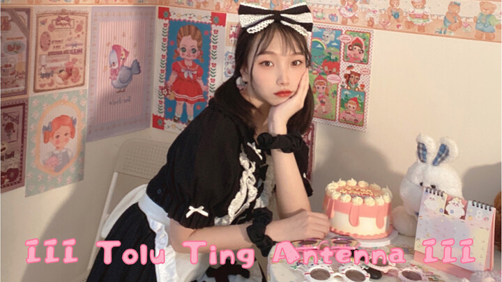 Dance Cover | 'III Tolu Ting Antenna IIIε-'