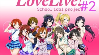 Tập 02 Love Live School Idol Project 2nd Season HD 2014-Vietsub