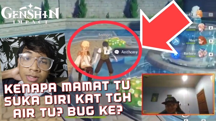 Kenapa Mamat Tu Suka Berdiri Kat Tengah Air Tu En? Genshin Bug Ke? | Genshin Impact Malaysia