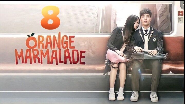 Orange Marmalade (Tagalog) Episode 8 2015 720P