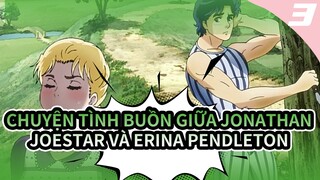 Chuyện tình buồn giữa Jonathan Joestar và Erina Pendleton