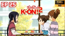 K On S2 Ep25 [SUB INDO] K-ON