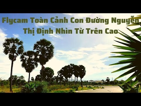 Flycam | Toàn Cảnh Con Đường Nguyễn Thị Định Nối Liền Thới Sơn - Nhà Bàng Nhìn Từ Trên Cao